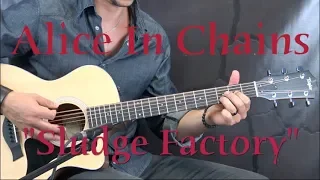 Alice In Chains - Sludge Factory (Unplugged) - Alternative/Acoustic Guitar Lesson (w/Tabs)