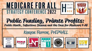 COVID, HIV & M4A - Kenyon Farrow - Medicare for All Strategy Conference 2022