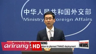 China expresses strong opposition to planned THAAD deployment