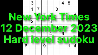 Sudoku solution New York Times 12 December 2023 Hard level