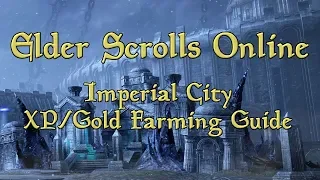 ESO Imperial City Farming Guide | Grind XP and Gold