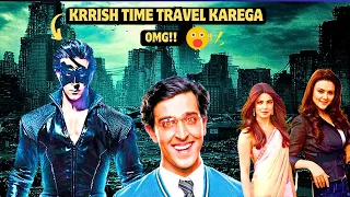 KRRISH 4 UPDATES | KRRISH TIME TRAVEL KAREGA!