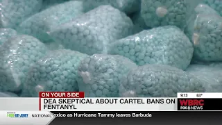 DEA skeptical about cartel bans on fentanyl