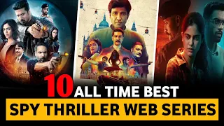 Top 10 Best Spy Thriller Web Series In Hindi 2023 | Best Thriller Web Series