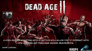 Dead Age 2 - Zombie rogue - like se získáváním zdrojů a permanentní smrtí.