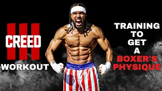 Creed 3 Workout | Training To Get A Physique Like A Boxer