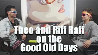 Theo Von and Riff Raff Remember the Good Old Days