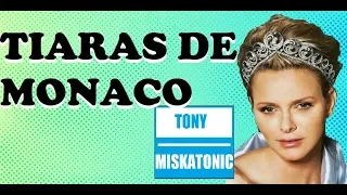 LAS TIARAS MÁS ICÓNICAS DE LA CASA DE MÓNACO