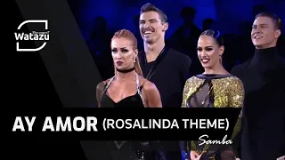 Ay Amor (Rosalinda Theme) Samba | Watazu Remix