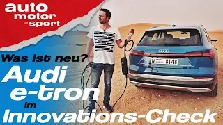 Innovations-Check: Wie gut ist der neue Audi e-tron wirklich? Bloch erklärt #53 | auto motor & sport