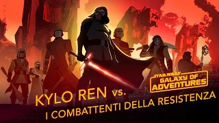 Star Wars Galaxy of Adventures | Kylo Ren vs. I Combattenti della Resistenza | Star Wars Kids Italia