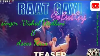 Raat Gayi So Baat Gayi|Bhoot Police|Lyrics song Saif Ali K |Jacqueline|Vishal D|Asees K,Sachin,Jigar