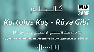 اغنية تركية حزينة مترجمة للعربي كالحلم   كورتولوش كوش Kurtuluş Kuş   Rüya Gibi 20211080P HD