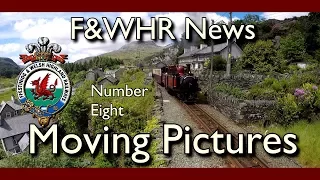 F&WHR Moving Pictures Number Eight - 12/7/17