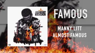 Manny LiTT - Famous (Official Audio)