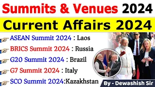 Summits & Venues 2024 | शिखर सम्मेलन 2024 | List Of Important Summits 2024 | Current Affairs 2024