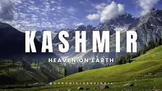 "Exploring Kashmir: Heaven on Earth | ChroniclesofIndia"