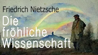 Die fröhliche Wissenschaft - Friedrich Nietzsche - Hörspiel (2020)