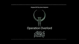 Operation Overlord (Quake II OST) - Sons Of Amon