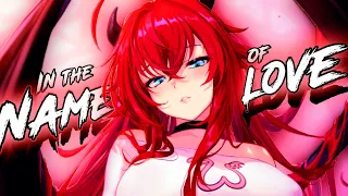 Nightcore - In The Name Of Love (Rock Version) | Lyrics