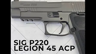 Sig Sauer P220 Legion SAO in 45 ACP!