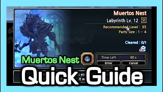 Muertos Nest - Quick Guide / Don't try to solo this nest / Dragon Nest