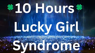 Lucky Girl Syndrome Affirmations🍀10hr Rain for Sleep🍀200 Subliminal Affirmations🍀