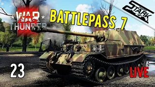 War Thunder - 23.Rész (Itt a 7. Battlepass /Lehet Járművet Kérni) - Stark LIVE