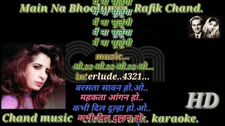 Main Na Bhoolunga |For Male Karaoke | Female Part Performed By Sanya Shree