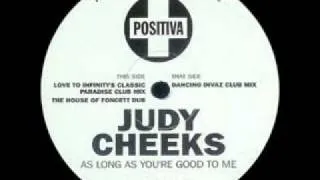 Judy Cheeks - As Long As You're Good To Me (Album Version)