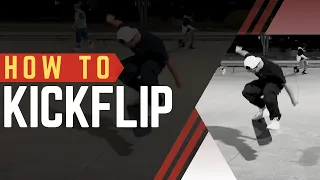 How To Kickflip | Kickflip Tutorial