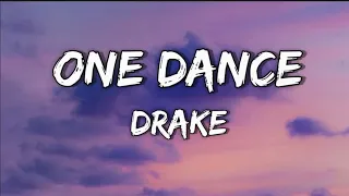 One Dance song by Drake (Lyrics) | Spade Ignite