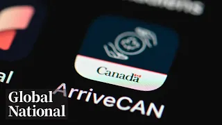 Global National: March 14, 2024 | ArriveCAN contractor says he was "not involved" in development