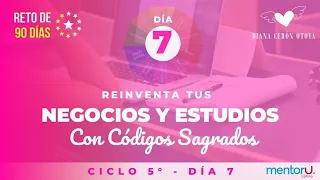 Día 7 Reto de los 90 días con Códigos Sagrados-Ciclo 5  Especial Justicia y trámites legales