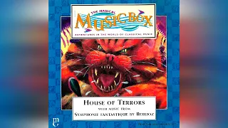 05 House Of Terrors & Introduction To The Music (The Magical Music Box)