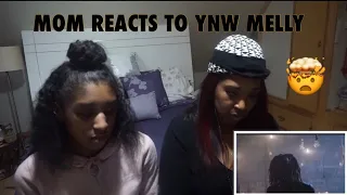 MOM REACTS TO YNW MELLY