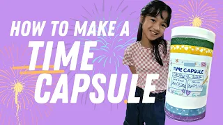 How to Maka a Time Capsule for Kids | NEW YEAR ACTIVITY FOR KIDS