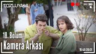 Tozluyaka 18. Bölüm Kamera Arkası 🎥