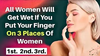 Psychology facts about woman's  | By putting fingers on three places of Woman....