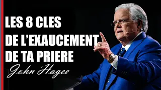 LES 8 CLES DE L'EXAUCEMENT DE TA PRIERE | John Hagee Traduction Maryline Orcel