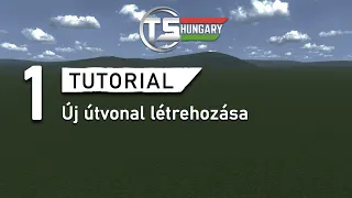 TUTORIAL 01 • Új útvonal létrehozása (Train Simulator Hungary)