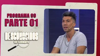 PROGRAMA 99 - 1/4: ¿Tenemos un buen detective? | Temp. 01 | LOS DESCONOCIDOS DE SIEMPRE ARGENTINA