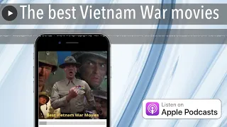 The best Vietnam War movies