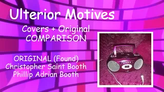 Ulterior Motives - Fanmades VS Original (Comparison)