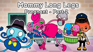 Mommy Long Legs Pregnant in Toca Life World – Part 2 🍼👶🍼 Sad Story and Poppy Playtime in Toca Boca