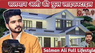 Salman Ali Lifestyle 2024,Income,and Biography,House,Family,Cars &Net Worth #salman_Ali #lifestyle