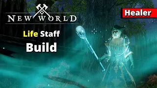 Life Staff Healer Build New World