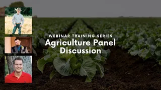 Agriculture Discussion Panel | Cory Broad | Austin Hubbel | NIck Davis | Richard Restuccia