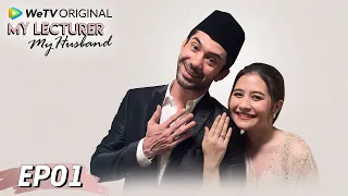 ENG SUB【My Lecturer My Husband】EP01 | Starring: Reza Rahadian, Prilly Latuconsina