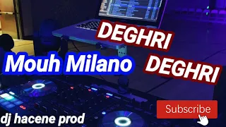 Mouh Milano 2021 🔥DEGHRI DEGHRI 🔥 bOoooOoooOmm 😱 💔 Remix  bonne écoute 😉